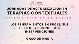 Jornadas de Actualización en Terapias Contextuales Aplicaciones Terapéuticas  Ítaca Formación [upl. by Enna]