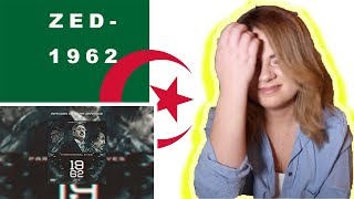 Zed 1962 REACTION UK REACTION ALGERIAN RAP [upl. by Sousa]