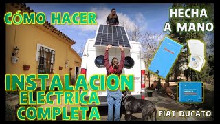 🔥INSTALACIÓN ELÉCTRICA DESDE CERO🔥​​​​  FIAT DUCATO L3H2  CAMPERIZACIÓN PROPIA​ ​👨‍🔧​👩‍🔧 [upl. by Maroney]