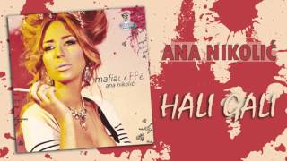 Ana Nikolic  Hali gali  Audio 2010 HD [upl. by Conte54]