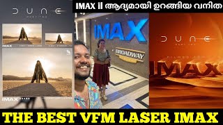 IMAX il ആദ്യമായി ഉറങ്ങിയ വനിത  Dune Part Two IMAX XT Laser Experience  3rd Rewatch [upl. by Pearson]