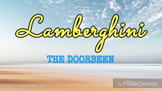 Lamberghini  The Doorbeen  Lyrics [upl. by Farr]