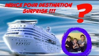 INDICE POUR DESTINATION SURPRISE [upl. by Marteena]