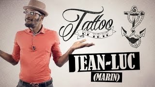 Tattoo by Tété  n°8  LAncre Marine JeanLuc marin [upl. by Nilecoj]