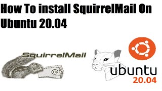 How To install SquirrelMail On Ubuntu 2004 [upl. by Bagger]