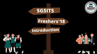 Freshers Introduction 2018  SGSITS Indore  GS Production House [upl. by Joel]