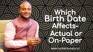 Which Birth Date Affects  Actual or OnPaper   AstroNumerology Workshop Video [upl. by Uttica965]