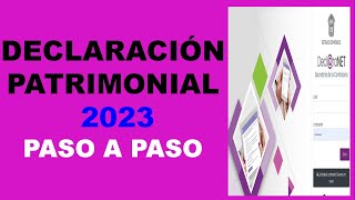 DECLARACIÓN PATRIMONIAL 2023 PASO A PASO [upl. by Erdnoid]