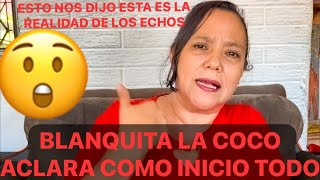 🔴BLANQUITA LA COCO ACLARA EL ORIGEN DE COMO SUCEDIETON LAS COSAS CON TILIN🔴 [upl. by Omland421]