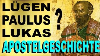 Paulus und Lukas beim lügen erwischt Stimme Jesus Apostelgeschichte 9 vs 22 [upl. by Akenihs]