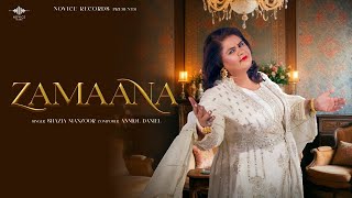 Zamaana Official Music Video  Shazia Manzoor  Anmol Daniel  Novice Records [upl. by Ormiston376]