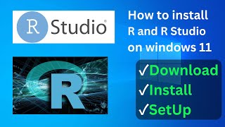 how to install R and R studio in windows 10 and 11  how to install R programming language compiler [upl. by Ulrich]