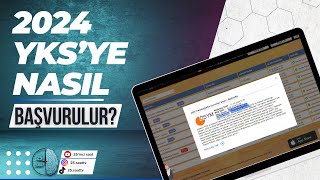 2024 YKS BAŞVURUSU NASIL YAPILIR  ADIM ADIM UYGULAMALI ANLATIM yks2024 yks 2024yks [upl. by Wilie]