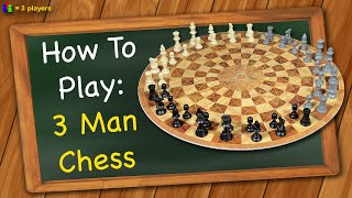 How to play 3 Man Chess [upl. by Awad]