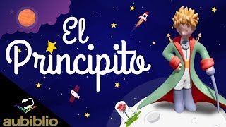 EL PRINCIPITO AUDIOLIBRO COMPLETO EN ESPAÑOL  ANTOINE DE SAINT EXUPERY  NARRADO CON IMAGENES [upl. by Gregorius]