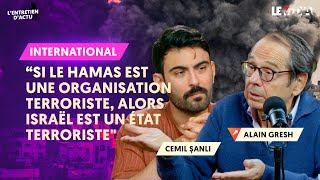 quotSI LE HAMAS EST UNE ORGANISATION TERRORISTE ALORS ISRAËL EST UN ÉTAT TERRORISTEquot ALAIN GRESH [upl. by Oys917]