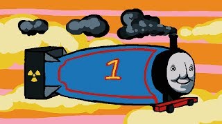 Thomas the Thermonuclear Bomb [upl. by Franzoni]