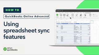 How to use the features of spreadsheet sync in QuickBooks Online Advanced [upl. by Joktan]