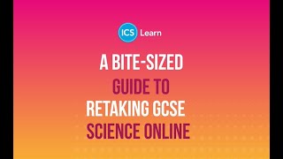 A BiteSized Guide to Retaking GCSE Science Online [upl. by Galatia390]