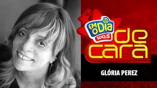 Glória Perez De Cara na FM O Dia [upl. by Eejan684]