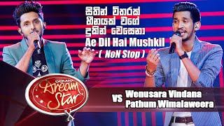 Wenusara Vindana VS Pathum Wimalaweera Sithin Witharak Non Stop  Dream Star Season 10 [upl. by Tait]