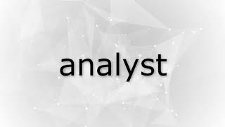 How to Pronounce Analyst [upl. by Lindell]