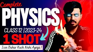 Physics Complete Oneshot for Class 12 CH114 Boards 202324 Score 95 in Physics🔥 cbse class12 [upl. by Hershell]