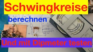 Schwingkreis berechnen aufbauen und testen [upl. by Elbon808]