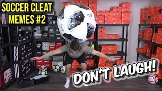 FUNNY SOCCER CLEATS MEME COMPILATION 2  Try Not To Laugh Challenge [upl. by Narat]