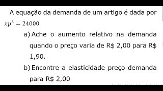 Elasticidade da demanda exercício resolvido [upl. by Jallier]