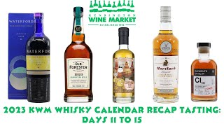 2023 KWM Whisky Calendar Recap Days 11 to 15 [upl. by Gnil]