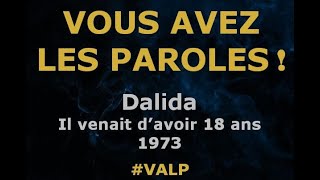 Dalida  Il venait davoir 18 ans  Paroles lyrics  VALP [upl. by Risteau]