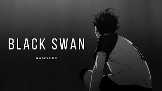 Black Swan  Seijoh haikyuu amv [upl. by Yerak]