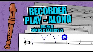 Recorder PlayAlong  BEGINNER Songs and Exercises [upl. by Mireielle]