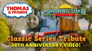 Shining Time Station MV  A Tribute to Classic Series Thomas  38th Anniversary Video [upl. by Osmen]