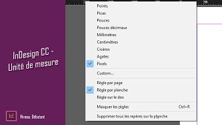 Regle et unité de mesure dans InDesign CC [upl. by Sikko]