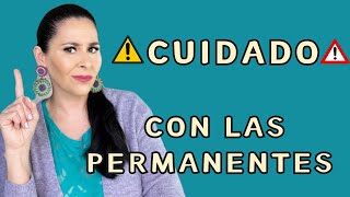 CUIDADO CON LAS PERMANENTES EN EL CABELLO [upl. by Amedeo360]