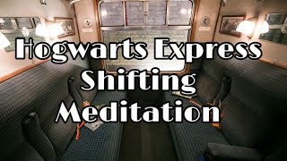 Hogwarts Shifting Meditation  Reality Shifting Soft Spoken Affirmations  Hogwarts Subliminal [upl. by Leodora]