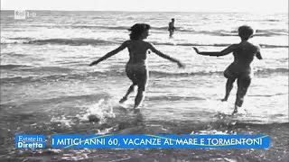 I mitici anni 60 vacanze al mare e tormentoni  Estate in diretta  29072022 [upl. by Anua]