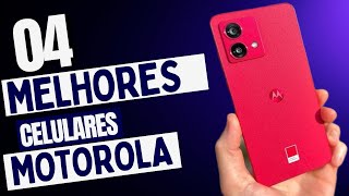 A Lista Definitiva 4 Melhores celulares da motorola custo benefício PARA 2024 [upl. by Itin565]