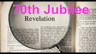 The 70th Year of Jubilee in the Book of Revelation  Part 3 [upl. by Niltak]