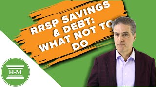 Paying Debt with RRSP What You Need to Know [upl. by Ybba]