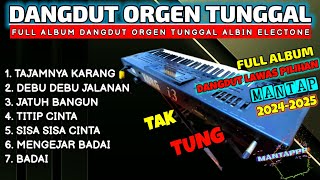 TAJAMNYA KARANG KOLEKSI MANSYUR S DANGDUT ORGEN TUNGGAL 2025 TERBARU MANTAP COVERALBIN ELECTONE [upl. by Orson]