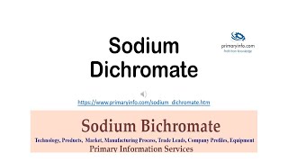 Sodium Dichromate Trade Technology sources market scenario [upl. by Assilak]