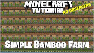 SIMPLE Bamboo Farm Minecraft Tutorial [upl. by Eppie]