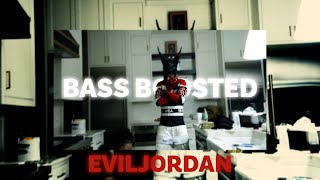 EVILJORDAN  Playboi Carti Bass Boosted [upl. by Ahsilat98]