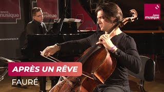 Fauré  Après un rêve Gautier Capuçon violoncelle  Samuel Parent piano [upl. by Rebmyt]