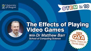 STEM in 10 The Effects of Playing Video Games [upl. by Dollar]