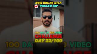 Day32100🇨🇦New Brunswick paused AIP  Atlantic Immigration Program  New Brunswick PNP  Vardan [upl. by Gibby]