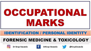 Occupational Marks  Identification  Dr Krup Vasavda [upl. by Nyraf]